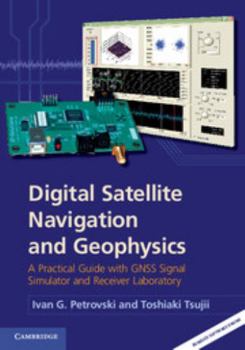 Hardcover Digital Satellite Navigation and Geophysics Book