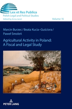 Hardcover Agricultural Activity in Poland: A Fiscal and Legal Study Book