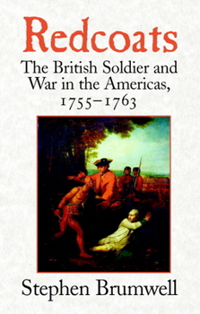Paperback Redcoats: The British Soldier and War in the Americas, 1755-1763 Book