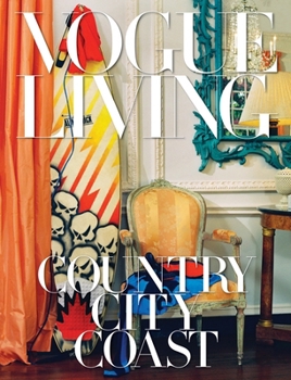 Hardcover Vogue Living: Country, City, Coast Book