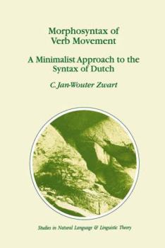 Paperback Morphosyntax of Verb Movement: A Minimalist Approach to the Syntax of Dutch Book