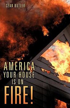 Paperback America Your House Is on Fire! Book