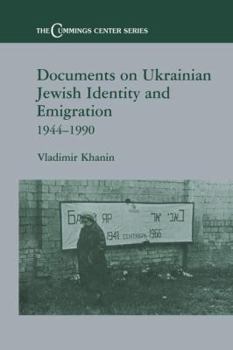 Paperback Documents on Ukrainian-Jewish Identity and Emigration, 1944-1990 Book