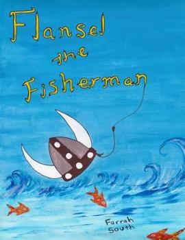 Paperback Flansel the Fisherman Book