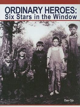 Ordinary Heroes: Six Stars in the Window