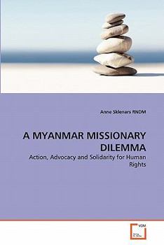Paperback A Myanmar Missionary Dilemma Book