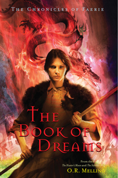 The Book of Dreams (The Chronicles of Faerie: Book Four) - Book #4 of the Chronicles of Faerie