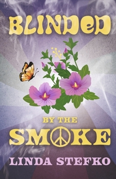 Paperback Blinded by the Smoke Book
