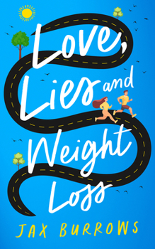 Paperback Love, Lies and Weight Loss Book