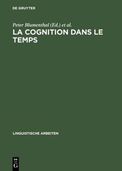 Hardcover La cognition dans le temps [French] Book