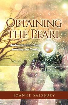 Paperback Obtaining the Pearl: Understanding Your Journey For Truth Book