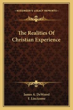 Paperback The Realities Of Christian Experience Book
