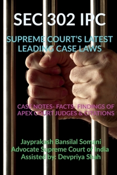Paperback SEC 302 Ipc- Supreme Court's Latest Leading Case Laws Book
