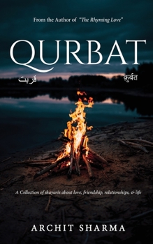 Paperback Qurbat - A Collection of Shayaris about Love, Friendship, Relationships & Life Book