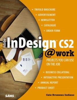 Paperback Adobe Indesign CS2 at Work: Projects You Can Use on the Job Book