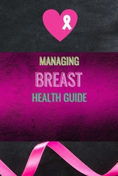 Paperback Managing Breast Health Guide Book