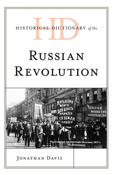 Hardcover Historical Dictionary of the Russian Revolution Book