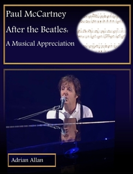 Paperback Paul McCartney After the Beatles: A Musical Appreciation Book