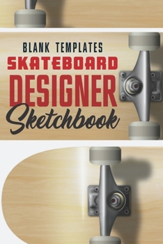 Blank Templates Skateboard Designer: For drawing and creating your own Skateboard Art
