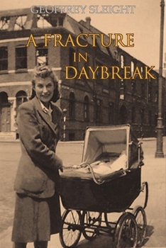 Paperback A Fracture In Daybreak Book