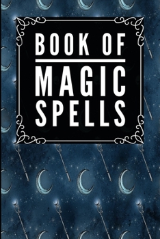 Book Of Magic Spells: Magic Moon Blue -Journal Diary Notebook For Writing Your Our Magic Spells and Potions