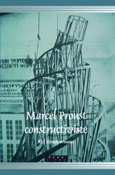 Paperback Marcel Proust constructiviste [French] Book