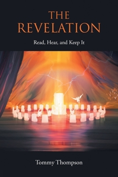 Paperback The Revelation: Read, Hear, and Keep It Book