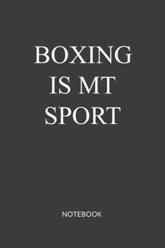 Paperback Is My Sport Notebook: Blank Lined Journal / Notebook 6x9 120-Page - Medium lined Book