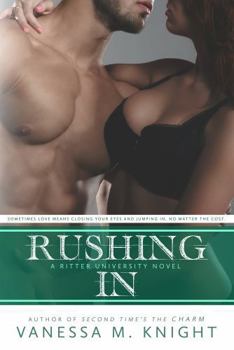 Paperback Rushing In (Ritter University) Book