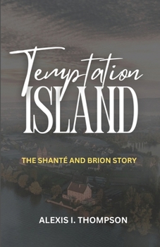 Paperback Temptation Island: The Shanté and Brion Story Book