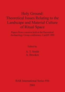 Holy Ground (British Archaeological Reports (BAR) International)