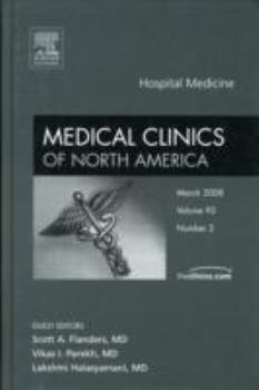 Hardcover Hospital Medicine, an Issue of Medical Clinics: Volume 92-2 Book