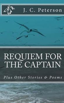 Paperback Requiem For The Captain: And Other Stories and Poems Book