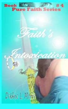 Paperback Faith's Intoxication Book
