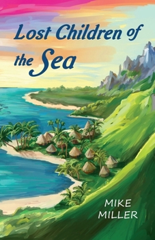 Lost Children of the Sea: Book 1 of the Pacific Vibrations trilogy