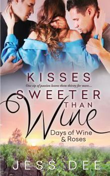 Kisses Sweeter than Wine - Book #3 of the Tastes of Seduction