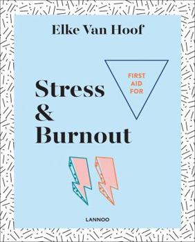 Paperback First Aid for Stress & Burnout Book