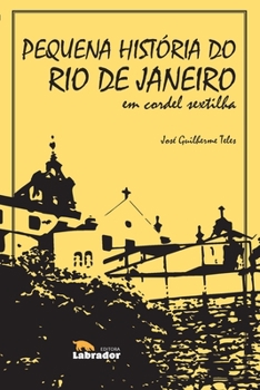 Paperback Pequena história do Rio de Janeiro em cordel [Portuguese] Book