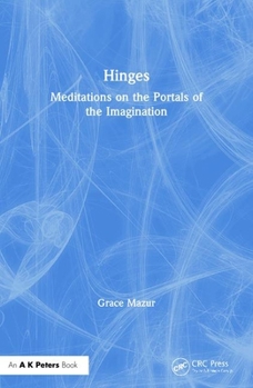 Paperback Hinges: Meditations on the Portals of the Imagination Book