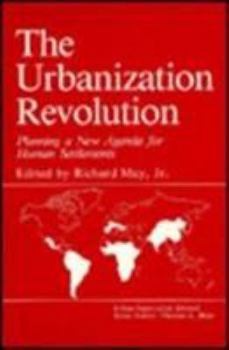 The Urbanization Revolution (Urban Innovation Abroad)