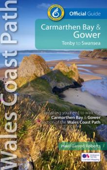 Paperback Carmarthen Bay & Gower: Tenby to Swansea (Official Guide - Wales Coast Path) Book