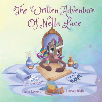 Paperback The Written Adventure of Nella Lace Book