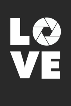 Mein perfektes Foto: Das Fototagebuch zum selbst ausfüllen ? Dokumentiere die beste Tageszeit und Wetter ? Das perfekte Equipment und die optimale ... Format ? Motiv: Photo love (German Edition)