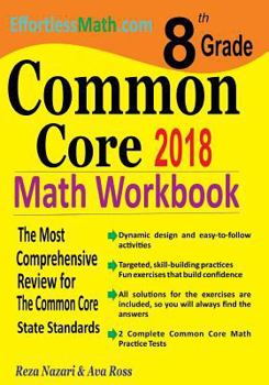 Paperback 8th Grade Common Core Math Workbook: The Most Comprehensive Review for The Common Core State Standards Book