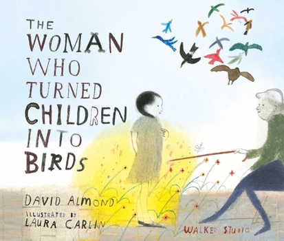 Paperback Walker Studio The Woman Who Turned Children into Birds. Book
