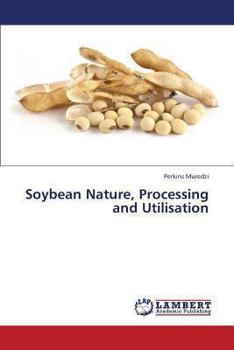 Paperback Soybean Nature, Processing and Utilisation Book