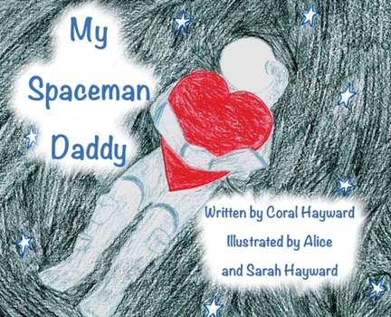 Hardcover My Spaceman Daddy Book