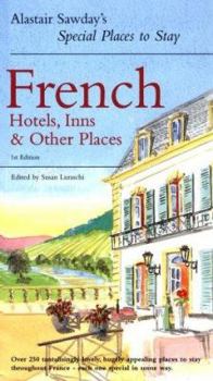 Special Places to Stay French Hotels, Inns & Other Places
