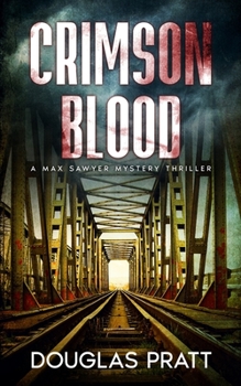 Crimson Blood (Max Sawyer) - Book #4 of the Max Sawyer