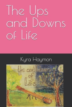 Paperback The Ups and Downs of Life Book